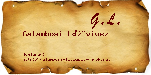 Galambosi Líviusz névjegykártya